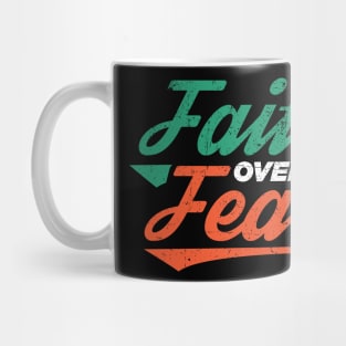 Faith Over Fear Christian Tshirt Mug